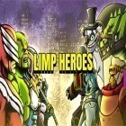 Con gioco The dambusters per Android scarica gratuito Limp heroes: Physics action sul telefono o tablet.