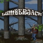 Con gioco Bomberman vs Zombies per Android scarica gratuito Lumberjack sul telefono o tablet.