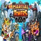 Con gioco Astro adventures: Online racing per Android scarica gratuito Martial towers sul telefono o tablet.