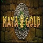Con gioco Stalker - Room Escape per Android scarica gratuito Maya Gold sul telefono o tablet.