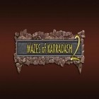 Con gioco War of legions per Android scarica gratuito Mazes of Karradash 2 sul telefono o tablet.