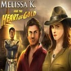 Con gioco League of Stickman v1.2.3 per Android scarica gratuito Melissa K. and the heart of gold sul telefono o tablet.