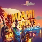 Con gioco Gopogo per Android scarica gratuito Miami saints: Crime lords sul telefono o tablet.