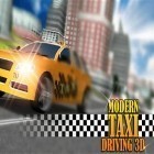 Con gioco Cliff Climb per Android scarica gratuito Modern taxi driving 3D sul telefono o tablet.