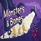 Con gioco Rolling dream per Android scarica gratuito Monsters & Bones sul telefono o tablet.