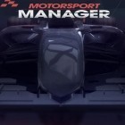 Con gioco Ghostanoid per Android scarica gratuito Motorsport: Manager sul telefono o tablet.