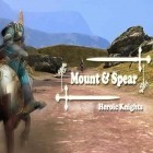 Con gioco Electro rush per Android scarica gratuito Mount and spear: Heroic knights sul telefono o tablet.