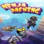 Con gioco Gold diggers per Android scarica gratuito Ninja Dashing sul telefono o tablet.