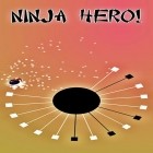 Con gioco Bin trix per Android scarica gratuito Ninja hero! by Aweii sul telefono o tablet.