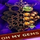 Con gioco Heroes of Camelot per Android scarica gratuito Oh my gems! sul telefono o tablet.