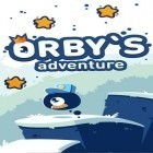 Con gioco Guns'n'Glory. WW2 per Android scarica gratuito Orby's adventure sul telefono o tablet.