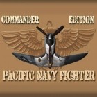 Con gioco Forgotten tales RPG per Android scarica gratuito Pacific navy fighter: Commander edition sul telefono o tablet.