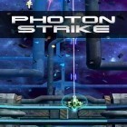 Con gioco Galactic run per Android scarica gratuito Photon Strike sul telefono o tablet.