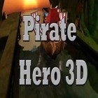 Con gioco Viking saga per Android scarica gratuito Pirate Hero 3D sul telefono o tablet.