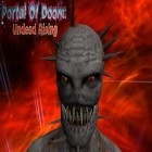 Con gioco Khepri Slash per Android scarica gratuito Portal of doom: Undead rising sul telefono o tablet.