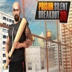 Con gioco Mortal battle: Street fighter per Android scarica gratuito Prison: Silent breakout 3D sul telefono o tablet.