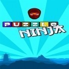 Con gioco Dark frontier per Android scarica gratuito Puzzle ninja sul telefono o tablet.