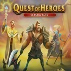 Con gioco Flick Fishing per Android scarica gratuito Quest of heroes: Clash of ages sul telefono o tablet.