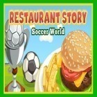 Con gioco NumberLink per Android scarica gratuito Restaurant story: Soccer world sul telefono o tablet.