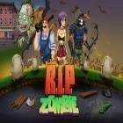 Con gioco King boom: Pirate island adventure per Android scarica gratuito R.I.P. Zombie sul telefono o tablet.