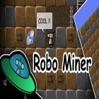 Con gioco Riot Rings-Funniest Game Ever! per Android scarica gratuito Robo Miner sul telefono o tablet.