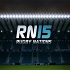 Con gioco Tower rush per Android scarica gratuito Rugby nations 15 sul telefono o tablet.