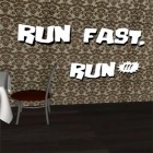 Con gioco Quadromino: No rush puzzle per Android scarica gratuito Run fast, run! sul telefono o tablet.