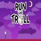 Con gioco Animal jam: Jump per Android scarica gratuito Run like troll sul telefono o tablet.