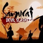 Con gioco Dracula boom per Android scarica gratuito Samurai: Devil slasher sul telefono o tablet.