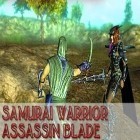 Con gioco Robot shark per Android scarica gratuito Samurai warrior: Assassin blade sul telefono o tablet.