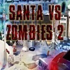 Con gioco Demolition derby real car wars per Android scarica gratuito Santa vs zombies 2 sul telefono o tablet.