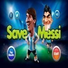 Con gioco Clash of puppets per Android scarica gratuito Save Messi sul telefono o tablet.