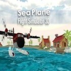 Con gioco The Secret of Grisly Manor per Android scarica gratuito Sea plane: Flight simulator 3D sul telefono o tablet.