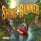 Con gioco Evil slayer per Android scarica gratuito Shine Runner sul telefono o tablet.