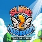 Con gioco Pin hockey: Ice arena per Android scarica gratuito Slime vs. Mushroom 2 sul telefono o tablet.