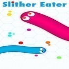 Con gioco Chester & Morgan per Android scarica gratuito Slither eater sul telefono o tablet.