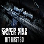 Con gioco Sheeprun per Android scarica gratuito Sniper man: Hit first 3D sul telefono o tablet.