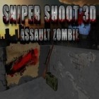 Con gioco Traffic rush winters 3D per Android scarica gratuito Sniper shoot 3D: Assault zombie sul telefono o tablet.