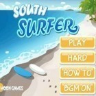Con gioco Last knight: Skills upgrade game per Android scarica gratuito South Surfer sul telefono o tablet.