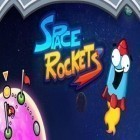 Con gioco Reindeer rush per Android scarica gratuito Space Rockets sul telefono o tablet.