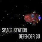 Con gioco Naval Clash per Android scarica gratuito Space station defender 3D sul telefono o tablet.