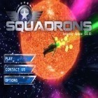 Con gioco Spike city per Android scarica gratuito Squadrons sul telefono o tablet.