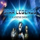 Con gioco Fireman per Android scarica gratuito Star Legends The BlackStar Chronicles sul telefono o tablet.
