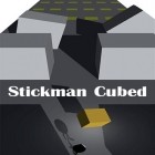 Con gioco Cell invaders per Android scarica gratuito Stickman cubed sul telefono o tablet.