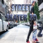 Con gioco Jake's adventures per Android scarica gratuito Street skater 3D 2 sul telefono o tablet.