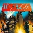 Con gioco Smartphone tycoon 2 per Android scarica gratuito Strike Force: Heroes sul telefono o tablet.