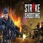 Con gioco Robinson per Android scarica gratuito Strike shooting: SWAT force sul telefono o tablet.