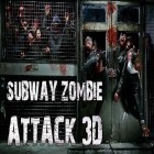 Con gioco Monster puzzle 3D MMORPG per Android scarica gratuito Subway zombie attack 3D sul telefono o tablet.