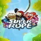 Con gioco Bouncy hero per Android scarica gratuito SuperRope sul telefono o tablet.