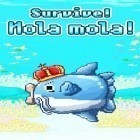 Con gioco Wordington: A word story per Android scarica gratuito Survive! Mola mola! sul telefono o tablet.
